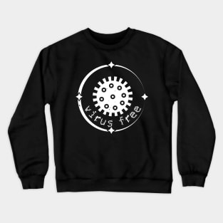 Virus Free Crewneck Sweatshirt